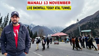 Manali today live snowfall Atal Tunnel  Today Sisu Solangvalley latest video [upl. by Tilly984]