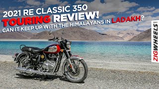 Royal Enfield Classic 350 Touring Review  Astral Ride  Is it as good as a RE Himalayan in Ladakh [upl. by Delia]