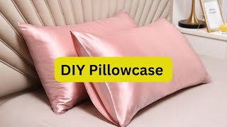 DIY Envelope Pillowcase Easy StepbyStep Sewing Tutorial How to Sew an Envelope Silk Pillowcase [upl. by Terrab]