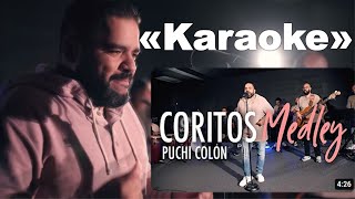 Coritos Medley  Puchi Colón KARAOKE [upl. by Trace159]