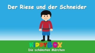 Der Riese und der Schneider  Märchen Hörspiel KIDDYBOXTV [upl. by Dnomal]