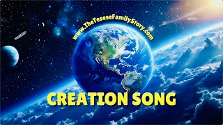 CREATION SONG [upl. by Haldan146]