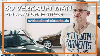 Mit wirkaufendeinautode einfach und entspannt Auto verkaufen [upl. by Ayerdna692]