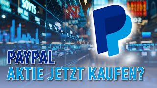 PayPal – Soll ich die Aktie jetzt kaufen [upl. by Nedyarb]