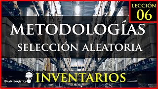 Metodología de Conteos Cíclicos Selección Aleatoria [upl. by Herb]