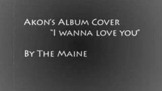 The Maine I wanna Love You [upl. by Ardnaeed200]