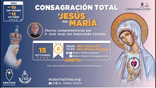 Día 6  Charlas Complementarias para la Consagración Total a Jesús por María [upl. by Acinorav605]