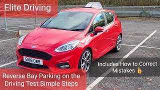 Reverse Bay Parking Simple Easy Steps including How to Correct Mistakes on the Driving Test UK park [upl. by Annayehc849]