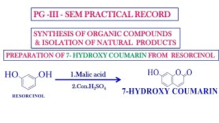 7 HYDROXY COUMARIN PREPARATION RESORCINOLCOUMARINPECHMANN SYNTHESIS COUMARIN SYNTHESIS [upl. by Ealasaid616]