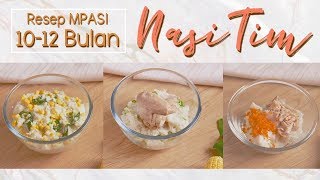 Resep MPASI Nasi Tim 3 Rasa  Membuat MPASI Untuk Bayi 10  12 Bulan [upl. by Zia]