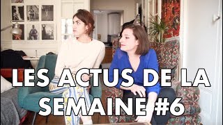 Les actus de la semaine 6 [upl. by Eidson56]