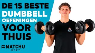 DUMBBELL OEFENINGEN  15 oefeningen om je hele lichaam te trainen met een set halters [upl. by Stichter247]