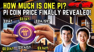 How Much is 1 Pi Worth  Pi Network Founder Reveals Pi Coin’s True Value on Open Mainnet PiPrice [upl. by Roy]