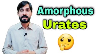 Amorphous Urates [upl. by Lari]