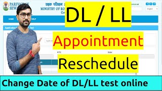 Driving Licence Slot Booking Date Change  DLLL Test Reschedule  DL Appointment Date Change [upl. by Leugimsiul]