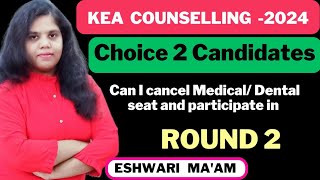 KEA Ugneet Counselling 2024Can I cancel medicaldental seat and participate in Round 2 kea neet [upl. by Sacrod]