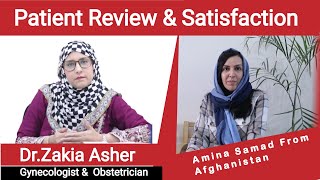 doctor Zakia Asher is one of the top gynecologistpatient review Amina Samad from Afghanistan [upl. by Bridge]