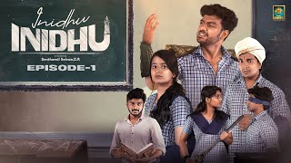 Inidhu Inidhu  The Drama Begins  EP  1  Blacksheep [upl. by Obie664]