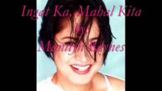 Ingat Ka Mahal Kita by Manilyn Reynes [upl. by Nosnhoj]