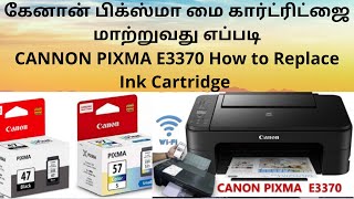 CANNON PIXMA E3370 How to Replace Ink Cartridge and Print a Page  TAMIL [upl. by Heer]