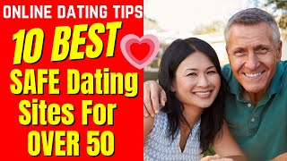 ❤️10 BEST SAFE Dating Sites For OVER 50 2024 [upl. by Rina826]