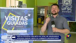 Visitas Guiadas Projeto da UFSC de Araranguá aproxima ensino médio do ambiente universitário [upl. by Yelak999]