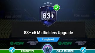 83 x5 Midfielders Upgrade SBC Pack Opened  Cheap Solution amp Tips  FC 24 [upl. by Nytsrik879]