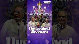 Purushothamdaveevu  A Carnatic Masterpiece  Hyderabad Brothers carnaticmusic carnaticvocalmusic [upl. by Seen]