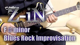 Blues Rock Guitar Improvisation by ZiN [upl. by Yllom]