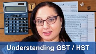 Understanding the GST  HST [upl. by Seale]