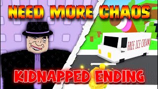 Kidnapped Ending 💥 NEED MORE CHAOS 💥  Full Gameplay ROBLOX [upl. by Shirl]