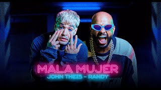 MALA MUJER  John Theis ❌ Randy Nota Loca [upl. by Tterej]