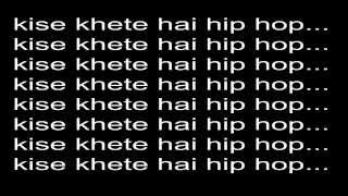 ise kehte hai hip hop Song Full Lyrics II Yo Yo Honey Singh II 2014 [upl. by Brooks]