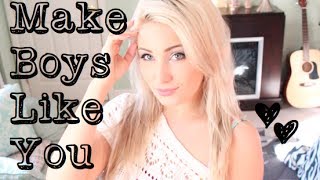 How to MAKE Boys Like You [upl. by Uhn]