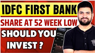 IDFC First Bank at 52 week low  IDFC First Bank Share Review [upl. by Svirad]