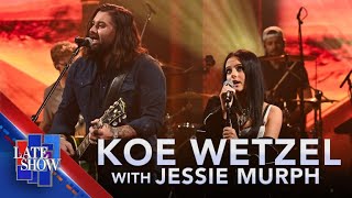 “High Road”  Koe Wetzel with Jessie Murph LIVE on The Late Show [upl. by Nee691]