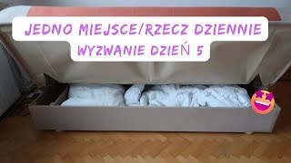 WYZWANIE DZIEŃ 5 Jedno miejscerzecz dziennie Posprzątaj ze mną Uporządkowana [upl. by Droc]