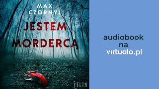 Max Czornyj Jestem mordercą Audiobook PL [upl. by Thera654]