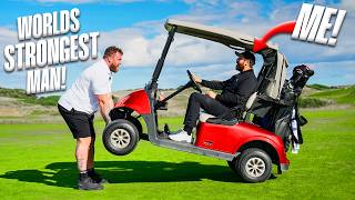 I play golf with the Worlds STRONGEST man [upl. by Ecirtaeb]