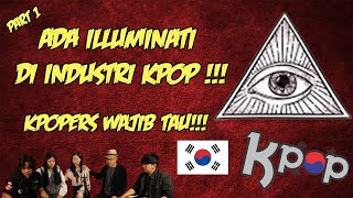 Indigo menguak konspirasi ILLUMINATI di insdustri per KPOP an part 12 [upl. by Anelrihs636]