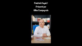 Friedrich Hayek 1 présenté par Gilles Campagnolo [upl. by Pournaras]