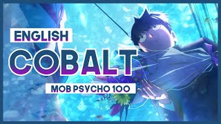 【mew】 quotCobaltquot Mob Choir ║ Mob Psycho 100 Season 3 ED ║ Full ENGLISH Cover amp Lyrics [upl. by Ellac854]