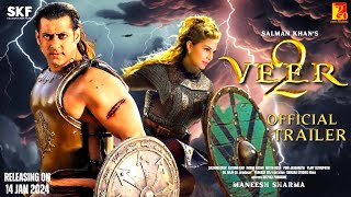 Veer 2 Trailer  Veer 2 Release Date  Veer 2 Salman Khan  Veer 2 Trailer Salman Khan  veer2 [upl. by Comptom]