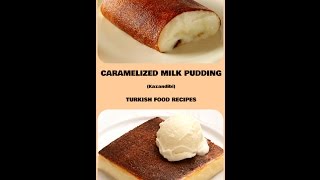 Caramelized Milk Pudding  Kazandibi Recipe [upl. by Siuqaj]