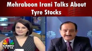 Mehraboon Irani Talks About Tyre Stocks amp ICICI Securities  CNBC TV18 [upl. by Akym474]