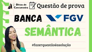 Questão de SEMÂNTICA antonímia  Banca FGV  Rumo à PCERJ [upl. by Adnoluy]