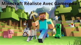 Vidéo Minecraft Réaliste Avec Gamerone [upl. by Thayne446]