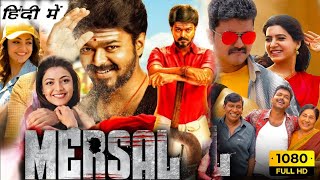 Mersal Full Movie Hindi Dubbed  Vijay Thalapathy  Nithya Menen  Kajal  1080p HD Review And Facts [upl. by Kirred151]