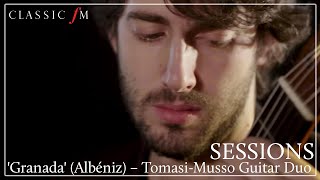 Granada Albéniz – TomasiMusso Guitar Duo  Classic FM Sessions [upl. by Markus]