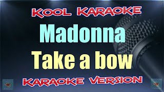 Madonna  Take a bow karaoke version VT [upl. by Supat]